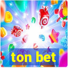 ton bet